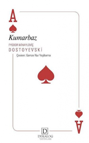 Kumarbaz | Fyodor Mihayloviç Dostoyevski | Dekalog Yayınları