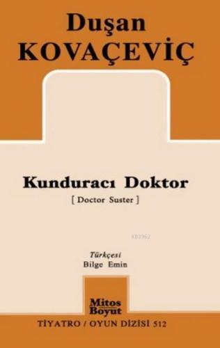 Kunduracı Doktor | Duşan Kovaçeviç | Mitos Boyut Yayınları