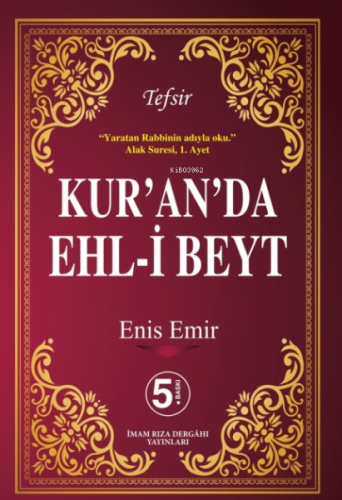 Kur`an`da Ehl-i Beyt | Enis Emir | İmam Rıza Dergahı Yayınları