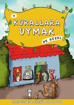 Kurallara Uymak Ne Güzel | Münire Şafak | Timaş Çocuk