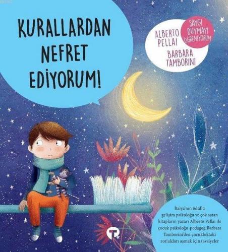 Kurallardan Nefret Ediyorum - Saygı Duymayı Öğreniyorum | Alberto Pell