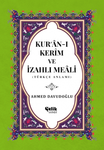 Kur'an-ı Kerim ve İzahlı (Orta Boy, Ciltli, Şamua) | Ahmed Davudoğlu |