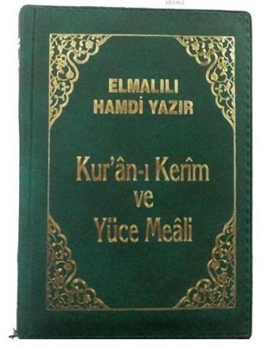 Kur'an-ı Kerim ve Yüce Meali (Büyük Cep Boy, Şamua, Kılıflı) | Elmalıl