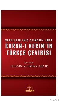 Kuran-ı Kerim'in Türkçe Çevirisi | Kolektif | Mihenk Kitap