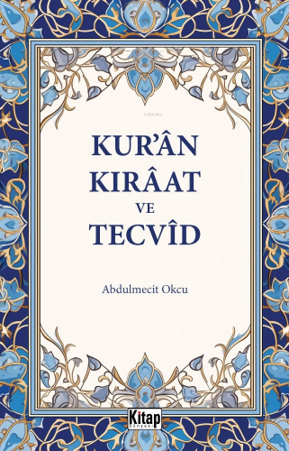 Kur'an Kıraat Ve Tecvid | Abdulmecit Okçu | Kitap Dünyası