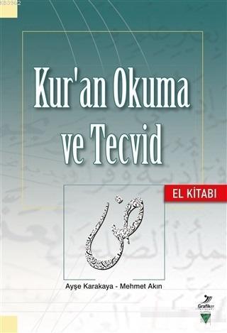 Kur'an Okuma ve Tecvid - El Kitabı | Mehmet Akın | Grafiker Yayınları