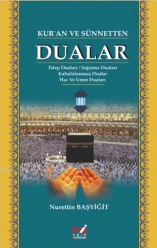 Kur'an ve Sünnetten Dualar | Nurettin Başyiğit | Emin Yayınları