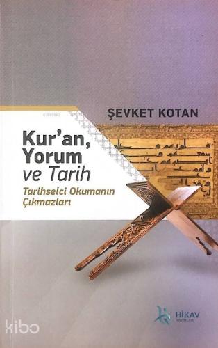 Kur'an Yorum ve Tarih | Şevket Kotan | Hikav Yayıncılık