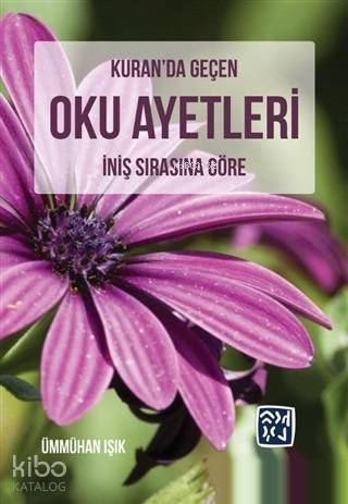 Kuran'da Geçen Oku Ayetleri İniş Sırasına Göre | Ümmühan Işık | Kutlu 