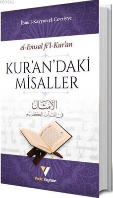 Kur'an'daki Misaller | İbn Kayyım el-Cevziyye | Veciz Yayınları