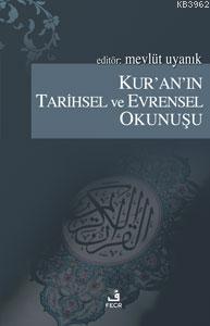 Kur'an'ın Tarihsel ve Evrensel Okunuşu | Mevlüt Uyanık | Fecr Yayınlar