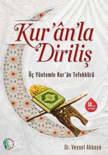 Kuranla Diriliş | Veysel Akkaya | Erkam Yayınları - (Kampanya)