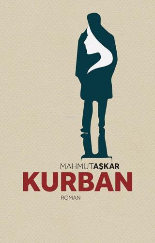 Kurban | Mahmut Aşkar | Toprak Kitap