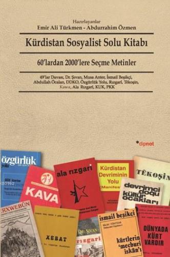 Kürdistan Sosyalist Solu Kitabı; 60'lardan 2000'lere Seçme Metinler | 