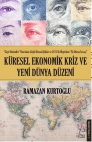 Küresel Ekonomik Kriz ve Yeni Dünya Düzeni | Ramazan Kurtoğlu | Destek