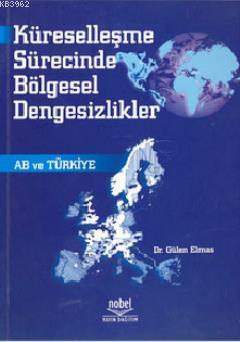 Küreselleşme Sürecinde Bölgesel Dengesizlikler | Gülen Elmas | Nobel Y