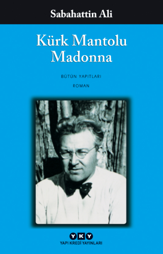 Kürk Mantolu Madonna | Sabahattin Ali | Yapı Kredi Yayınları ( YKY )