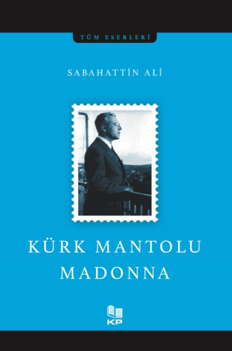 Kürk Mantolu Madonna | Sabahattin Ali | Kitap Pazarı Yayınları