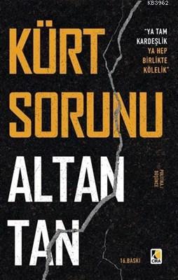 Kürt Sorunu | Altan Tan | Çıra Yayınları