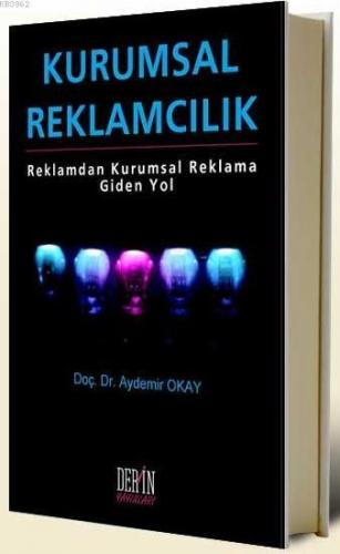 Kurumsal Reklamcılık | Aydemir Okay | Derin Yayınları