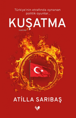 Kuşatma | Atilla Sarıbaş | S.S International Publishing