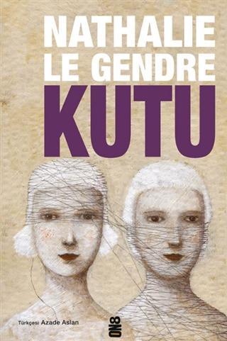 Kutu | Nathalie Le Gendre | On8 Kitap