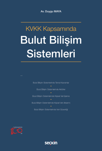 KVKK Kapsamında Bulut Bilişim Sistemleri | Duygu Maya | Seçkin Yayıncı