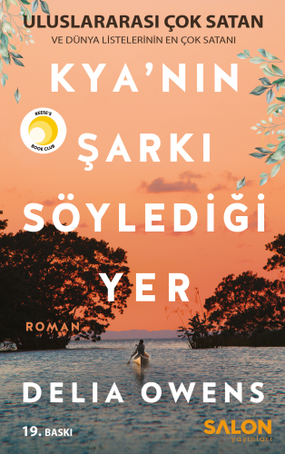 Kya'nın Şarkı Söylediği Yer | Delia Owens | Salon Yayınları