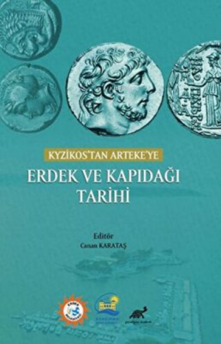 Kyzikos’tan Arteke’ye Erdek Ve Kapıdağı Tarihi | Canan Karataş | Parad