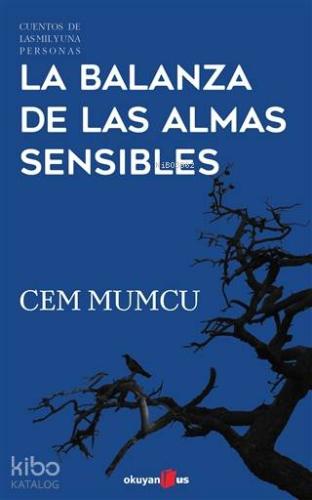 La Balanza de Las Almas Sensibles | Cem Mumcu | Okuyan Us Yayınları