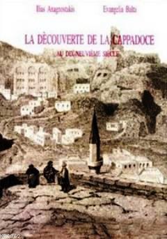 La Decouverte De La Cappadoce | Ilias-Balta | Eren Yayıncılık ve Kitap