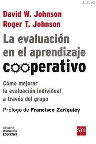 La Evaluación En El Aprendizaje Cooperativo | David W. Johnson | SM Ya