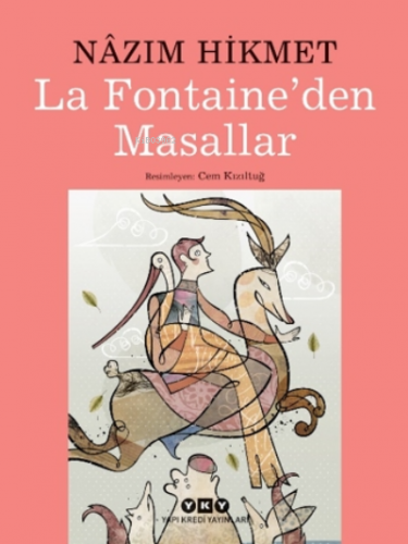 La Fontaine’den Masallar | Nazım Hikmet | Yapı Kredi Yayınları ( YKY )