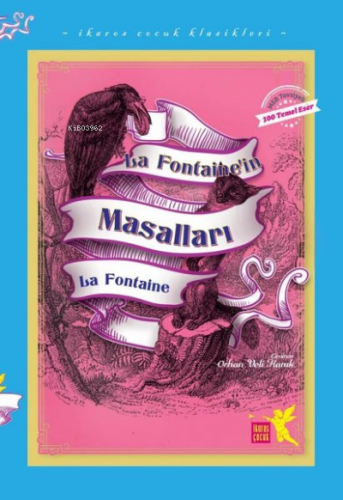 La Fontaine'in Masalları | Jean De La Fontaine | İkaros Yayınları