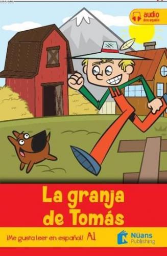 La Granja De Tomás +Audio Descargable A1 (¡Me Gusta Leer En Español!) 