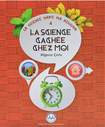 La Science Cachee Chez Moi (Evimde Saklı Bilim) Fransızca | Bilgenur Ç