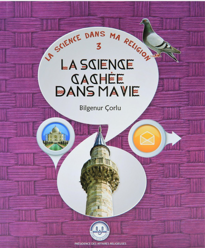 La Science Cachee Dans Ma Vie (Hayatımda Saklı Bilim) Fransızca | Bilg