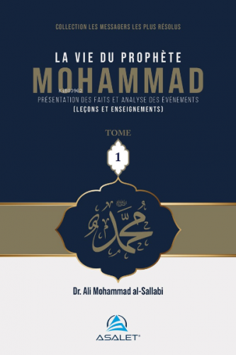 La vie du Prophète Mohammad (3 cilt) | Ali Mohammad Al Sallabi | Asale