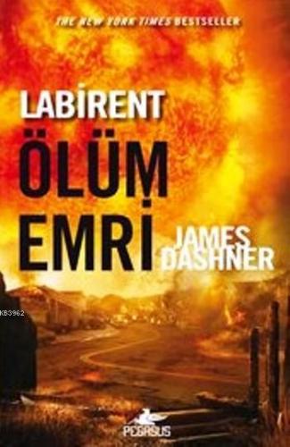 Labirent Ölüm Emri | James Dashner | Pegasus Yayıncılık