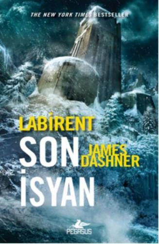 Labirent - Son İsyan | James Dashner | Pegasus Yayıncılık