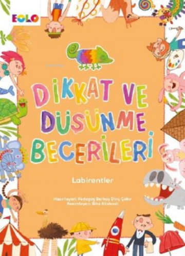 Labirentler - Dikkat ve Düşünme Becerileri | Berkay Dinç | Eolo Yayınc