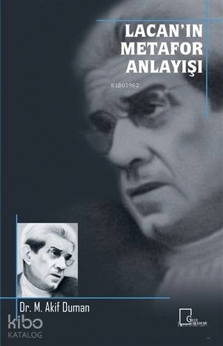 Lacan'ın Metafor Anlayışı | M. Akif Duman | Gece Akademi