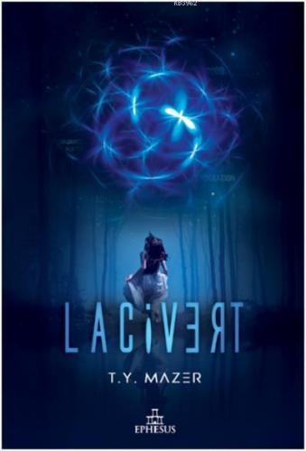 Lacivert | T. Y. Mazer | Ephesus Yayınları