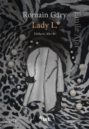 Lady L. | Romain Gary | Sel Yayıncılık