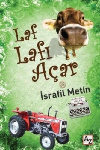 Laf Lafı Açar | İsrafil Metin | Az Kitap