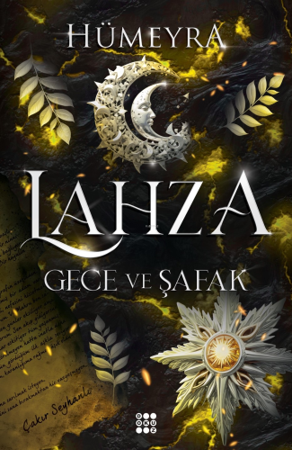 Lahza 3 – Gece Ve Şafak | Hümeyra | Dokuz Yayınları