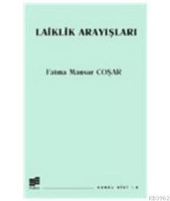 Laiklik Arayışları | Fatma Mansur Coşar | Evrim Yayınevi