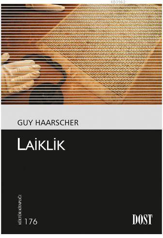 Laiklik | Guy Haarscher | Dost Kitabevi