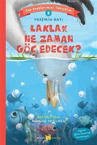 Laklak Ne Zaman Göç Edecek? - Can Dostlarımızı Tanıyalım 8 | Yasemin K