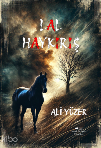 Lal Haykırış | Ali Yüzer | Sokak Kitapları Yayınları